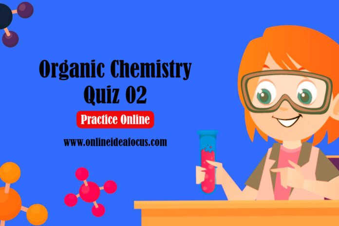 Organic Chemistry Quiz 2